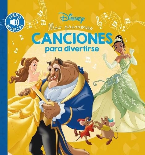 MIS PRIMERAS CANCIONES PARA DIVERTIRSE | 9788417240943 | DISNEY