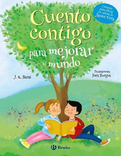 CUENTO CONTIGO PARA MEJORAR EL MUNDO | 9788469628515 | BARAT, J. R.