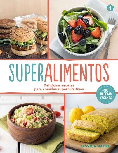 SUPERALIMENTOS | 9788416407163 | NADEL, JESSICA