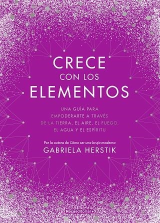 CRECE CON LOS ELEMENTOS | 9788418417122 | HERSTIK, GABRIELA