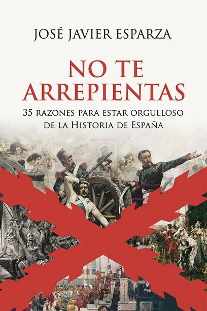 NO TE ARREPIENTAS | 9788413840147 | ESPARZA, JOSÉ JAVIER