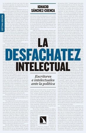 LA DESFACHATEZ INTELECTUAL | 9788490972595 | SÁNCHEZ-CUENCA RODRÍGUEZ, IGNACIO