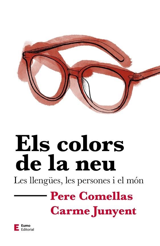 ELS COLORS DE LA NEU | 9788497667302 | COMELLAS CASANOVA, PERE / JUNYENT FIGUERAS, M. CARME