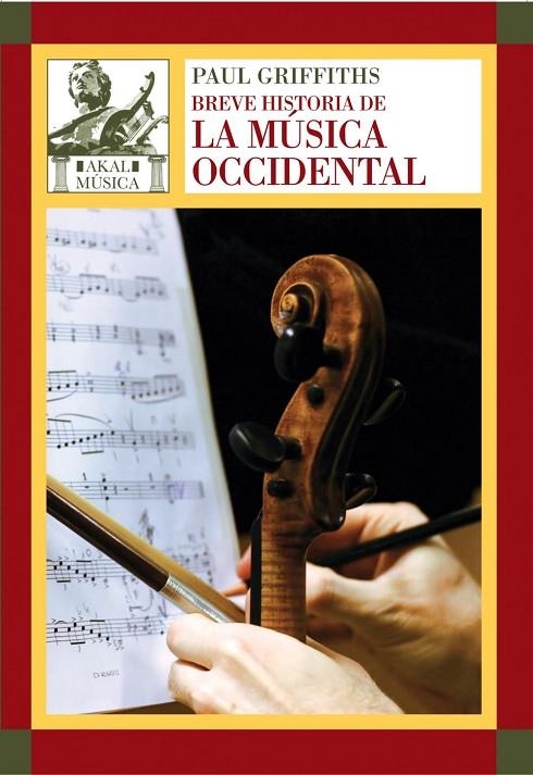 BREVE HISTORIA DE LA MÚSICA OCCIDENTAL | 9788446027805 | GRIFFITHS, PAUL