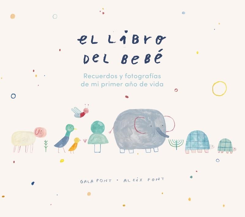 EL LIBRO DEL BEBÉ | 9788418538018 | PONT, GALA / FONT, ALEIX