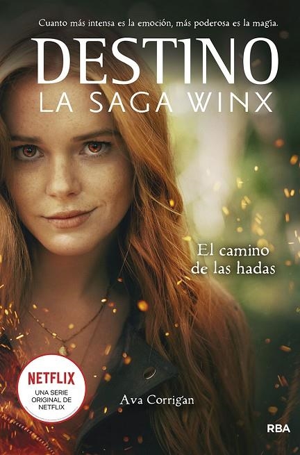 DESTINO. LA SAGA WINX. EL CAMINO DE LAS HADAS. | 9788427277960 | CORRIGAN AVA