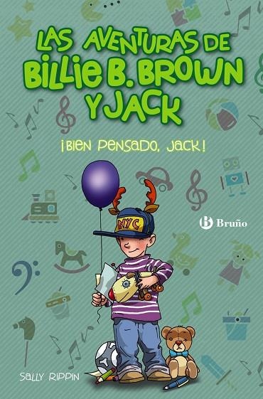 LAS AVENTURAS DE BILLIE B. BROWN Y JACK, 4. ¡BIEN PENSADO, JACK! | 9788469627259 | RIPPIN, SALLY