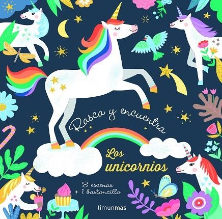 RASCA Y ENCUENTRA. LOS UNICORNIOS | 9788408232186 | MEYER, AURORE