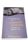 DIAMANTE SIN LIMITES, LA MENTE QUE PODEMOS TENER | 9788479545307 | MANRIQUE-CACHO