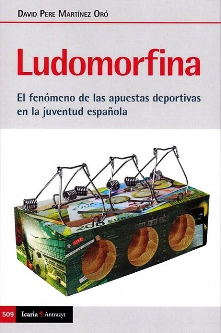 LUDOMORFINA | 9788498889895 | MARTINEZ ORO, DAVID PERE