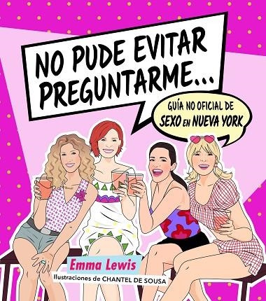 NO PUDE EVITAR PREGUNTARME... | 9788418260414 | LEWIS, EMMA / SOUSA, CHANTEL DE