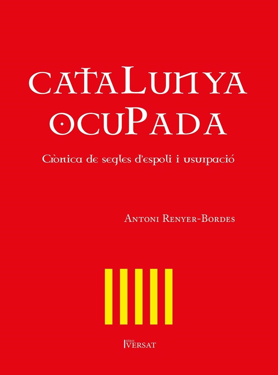 CATALUNYA OCUPADA | 9788418522192 | RENYER-BORDES, ANTONI