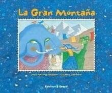 GRAN MONTAÑA, LA (ALBUM IL.TD) | 9789802573288 | DELGADO, JOSE ANTONIO / SALVADOR, CARMEN