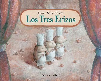 TRES ERIZOS, LOS | 9788493306007 | SAEZ CASTAN, JAVIER