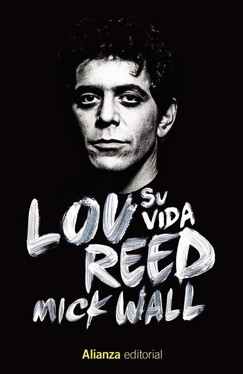 LOU REED: SU VIDA | 9788413622644 | WALL, MICK