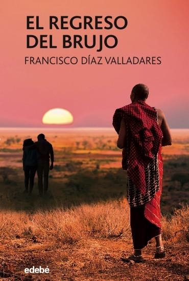 EL REGRESO DEL BRUJO | 9788468348230 | DÍAZ VALLADARES, FRANCISCO