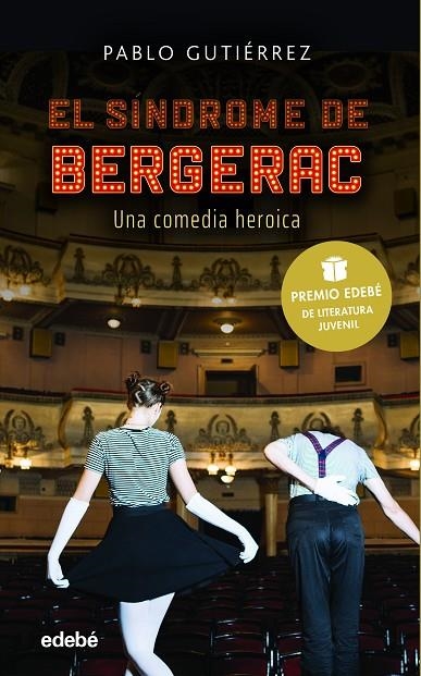 EL SÍNDROME BERGERAC (PREMIO EDEBÉ DE LITERATURA JUVENIL 2021) | 9788468352749 | GUTIÉRREZ DOMÍNGUEZ, PABLO