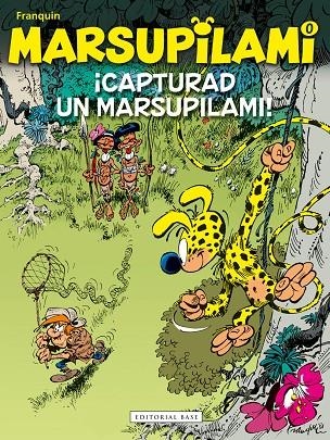 MARSUPILAMI 0. CAPTUREU UN MARSUPILAMI | 9788418434402 | AA.VV