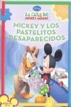 MICKEY Y LOS PASTELITOS DESAPARECIDOS | 9788448827663 | THE WALT DISNEY COMPANY IBERIA, S.L