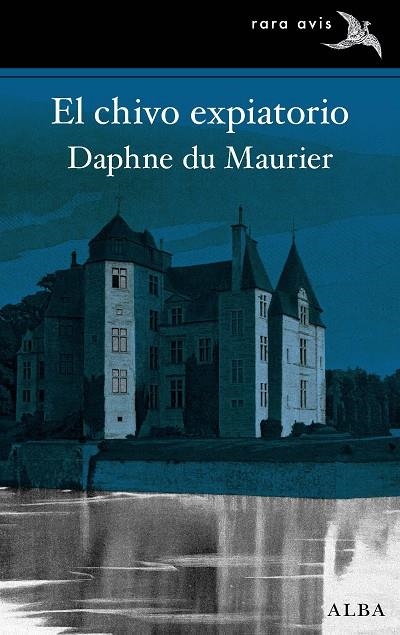 EL CHIVO EXPIATORIO | 9788490657423 | DU MAURIER, DAPHNE