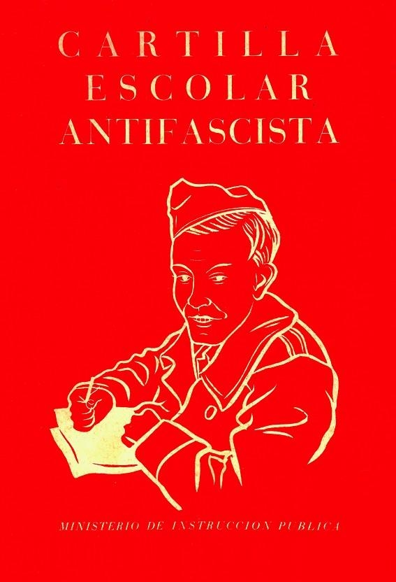 CARTILLA ESCOLAR ANTIFASCISTA | 9788412270556 | MINISTERIO DE INSTRUCCIÓN PÚBL