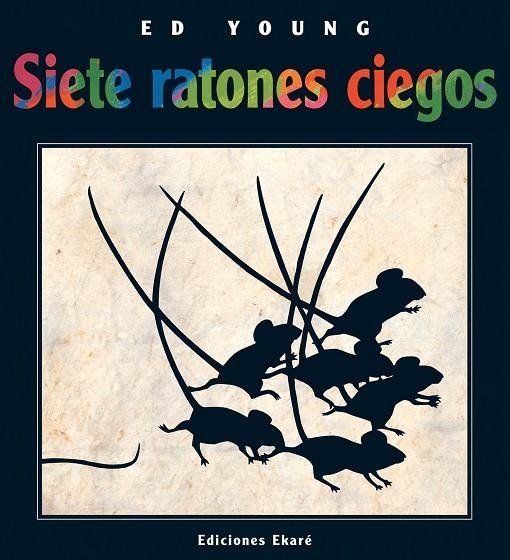 SIETE RATONES CIEGOS | 9789802572557 | YOUNG, ED