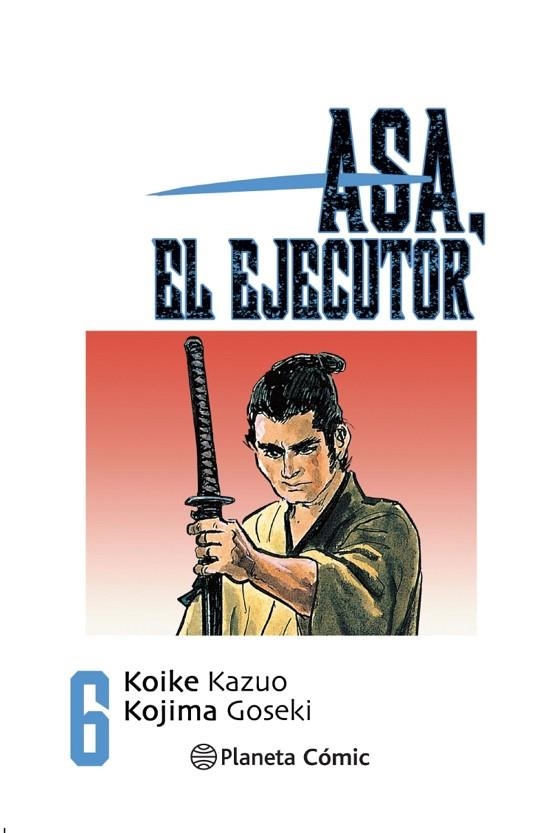 ASA EL EJECUTOR Nº 06/10 | 9788491460534 | KOIKE, KAZUO