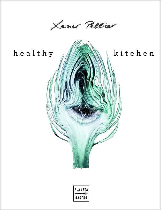 HEALTHY KITCHEN | 9788408218265 | PELLICER, XAVIER