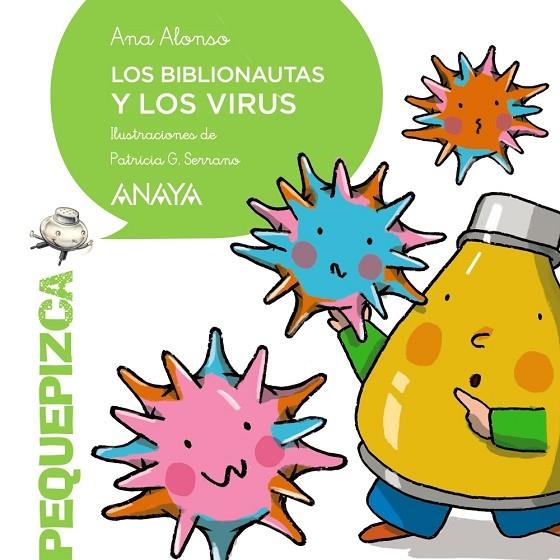 LOS BIBLIONAUTAS Y LOS VIRUS | 9788469885901 | ALONSO, ANA