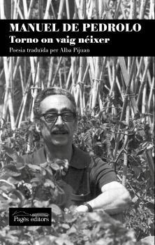 TORNO ON VAIG NÉIXER | 9788413032429 | PEDROLO, MANUEL DE