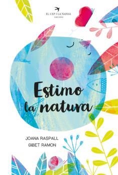 ESTIMO LA NATURA | 9788418522093 | RASPALL, JOANA