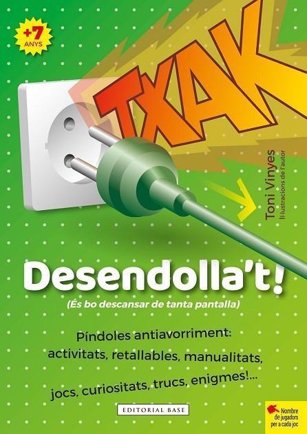 TXAK! DESENDOLLA'T! | 9788418434433 | VINYES, TONI