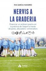 NERVIS A LA GRADERIA | 9788418114618 | GARCIA NAVARRO, L'EVA