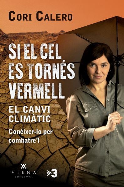 SI EL CEL ES TORNÉS VERMELL | 9788417998790 | CALERO, CORI