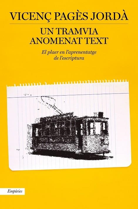 UN TRAMVIA ANOMENAT TEXT | 9788417879914 | PAGÈS JORDÀ, VICENÇ