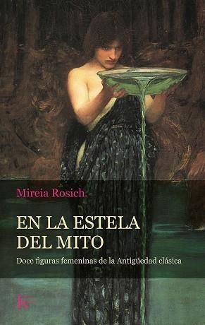 EN LA ESTELA DEL MITO | 9788499888484 | MIREIA ROSICH