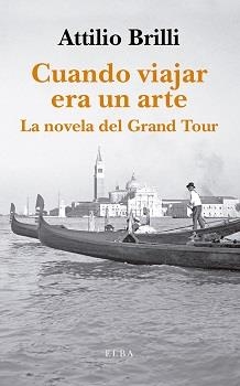 CUANDO VIAJAR ERA UN ARTE | 9788412200928