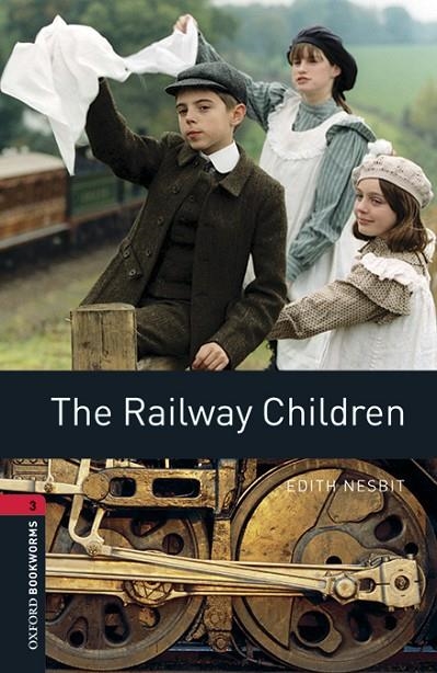 OXFORD BOOKWORMS 3. THE RAILWAY CHILDREN MP3 PACK | 9780194621021 | ESCOTT, JOHN