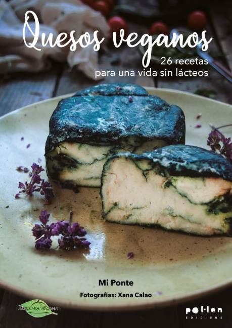 QUESOS VEGANOS | 9788418580079 | PONTE, MARIA MIGUEL