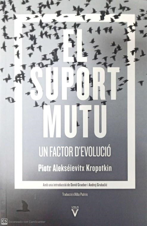 SUPORT MUTU | 9788417870072 | KROPOTKIN, PIOTR ALEKSÉIEVITX