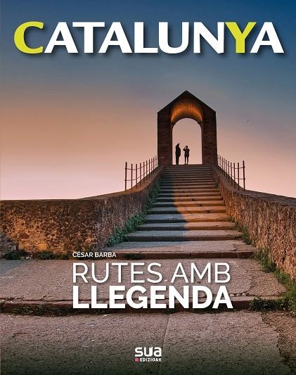 RUTES AMB LLEGENDA | 9788482167824 | BARBA VILLARAZA, CESAR