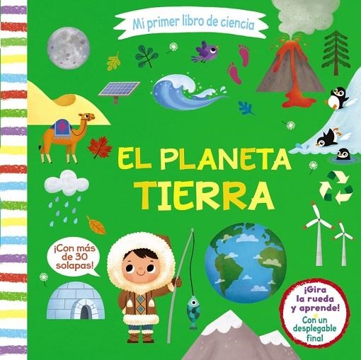 MI PRIMER LIBRO DE CIENCIA. EL PLANETA TIERRA | 9788469629642 | VV. AA.