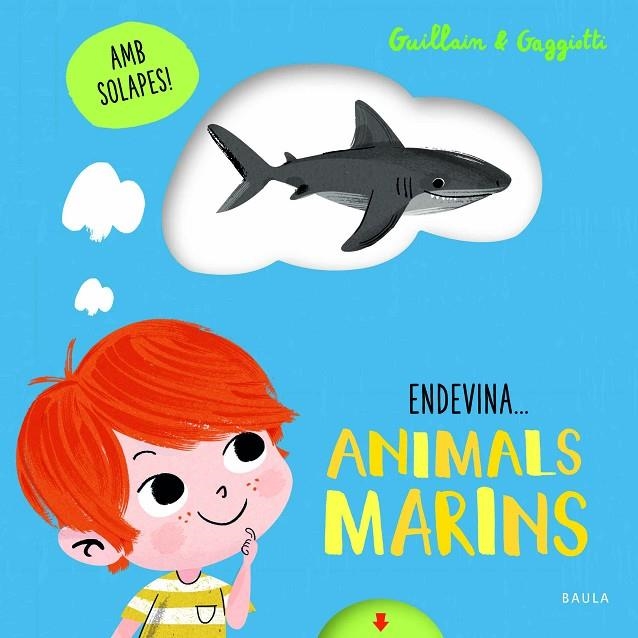 ANIMALS MARINS | 9788447943210 | GUILLAIN, ADAM / GUILLAIN, CHARLOTTE