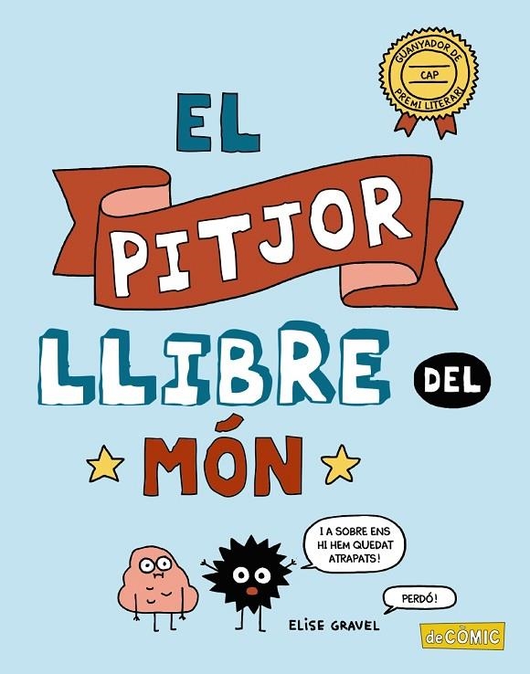 EL PITJOR LLIBRE DEL MÓN | 9788448952730 | GRAVEL, ELISE