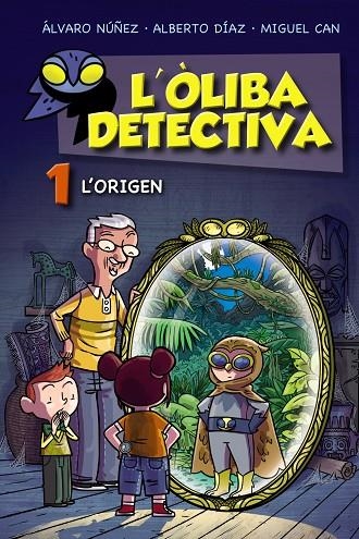 L'ÒLIBA DETECTIVA. L'ORIGEN | 9788448952761 | NÚÑEZ, ÁLVARO / DÍAZ, ALBERTO / CAN, MIGUEL