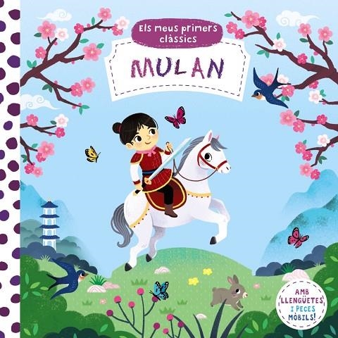 ELS MEUS PRIMERS CLÀSSICS. MULAN | 9788413490007 | AA.VV