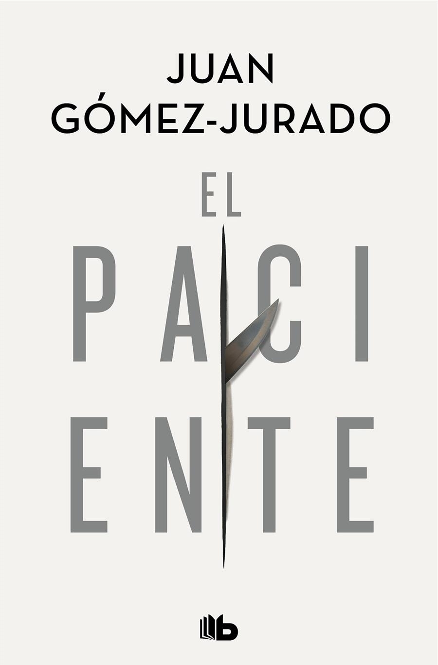 EL PACIENTE | 9788413142715 | GÓMEZ-JURADO, JUAN