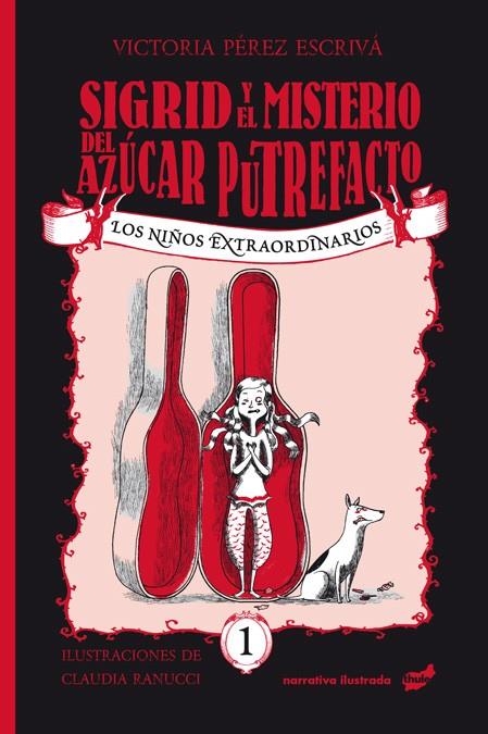 SIGRID Y EL MISTERIO DEL AZÚCAR PUTREFACTO | 9788416817993 | PÉREZ ESCRIVÁ, VICTORIA