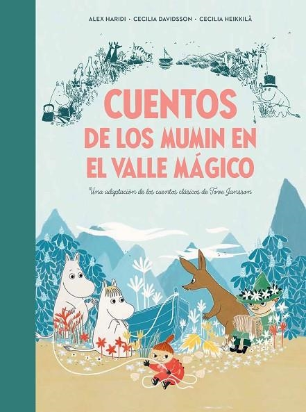 CUENTOS DE LOS MUMIN EN EL VALLE MÁGICO | 9788448855321 | DAVIDSSON, CECILIA / HEIKKILÄ, CECILIA / JANSSON, TOVE