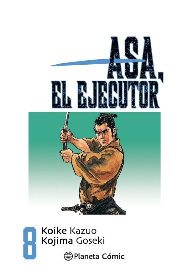 ASA EL EJECUTOR Nº 08/10 | 9788491460558 | KOIKE, KAZUO